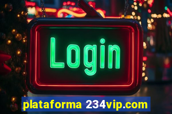 plataforma 234vip.com